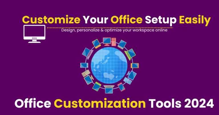 Customize Your Office Setup Easily